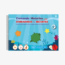 Caderno de Atividades Infantil: Contando Histórias I 6 Anos 60 Fls